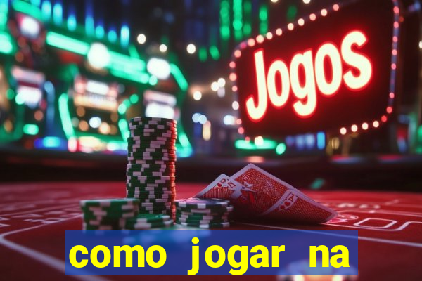 como jogar na plataforma do tigre